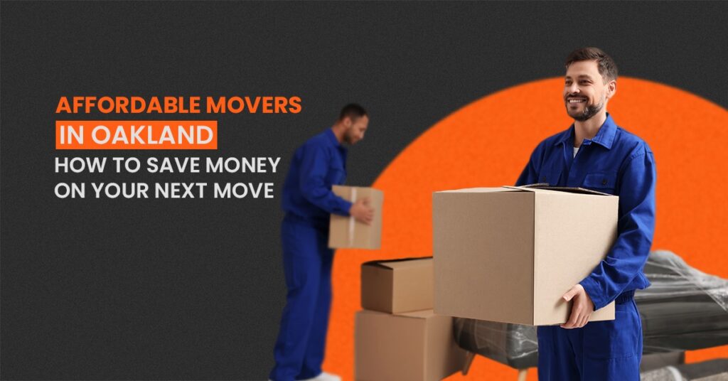 affordable movers in oakland